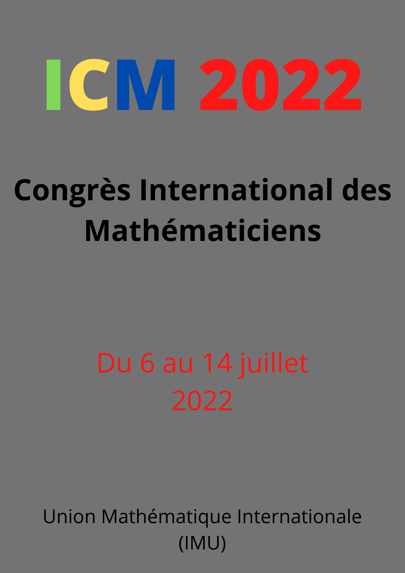 Congrès International des Mathématiciens 2022